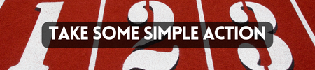 Take some simple action